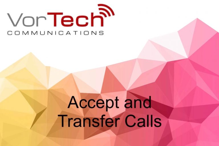 VorTech Communications | Holland, Michigan | Hosted VoIP | Telecommunications | Phones | Phone Company Near Me | Local | Business Phone System | Voice Over IP | App | Responsive Service | Feature Rich | Simple Pricing | VoIP Phone System | VoIP Providers | VoIP Number | Yealink Phones | A Revolutionary SIP Phone - Yealink - How To Accept And Transfer Calls On A Yealink Deskphone - VorTech Communications